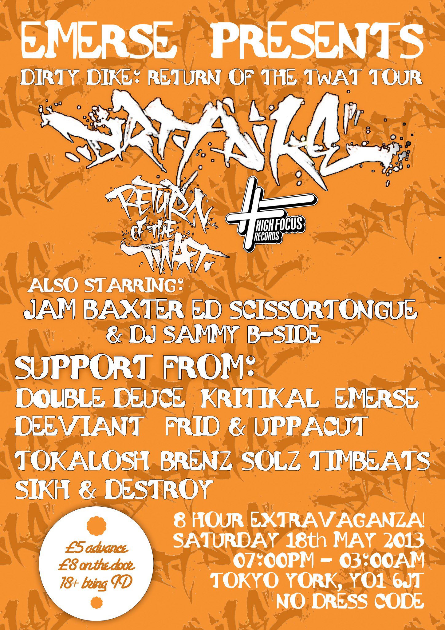 Dirty Dike 'Return Of The Twat' Album tour feat Jam Baxter, Ed
