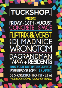Fliptrix, Verb T & DJ Madnice live @ Tuckshop, Concrete Space, Shoreditch, London 