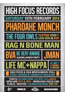 Pharoahe Monch, The Four Owls, Rag N Bone Man, BVA album launch, Jman, Life MC & Nappa, DJ Jazz T, DJ Madnice, DJ Fingerfood LIVE @ Plan B, Brixton