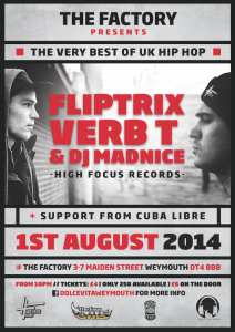 Fliptrix, Verb T & DJ Madnice Live @ The Factory, Weymouth